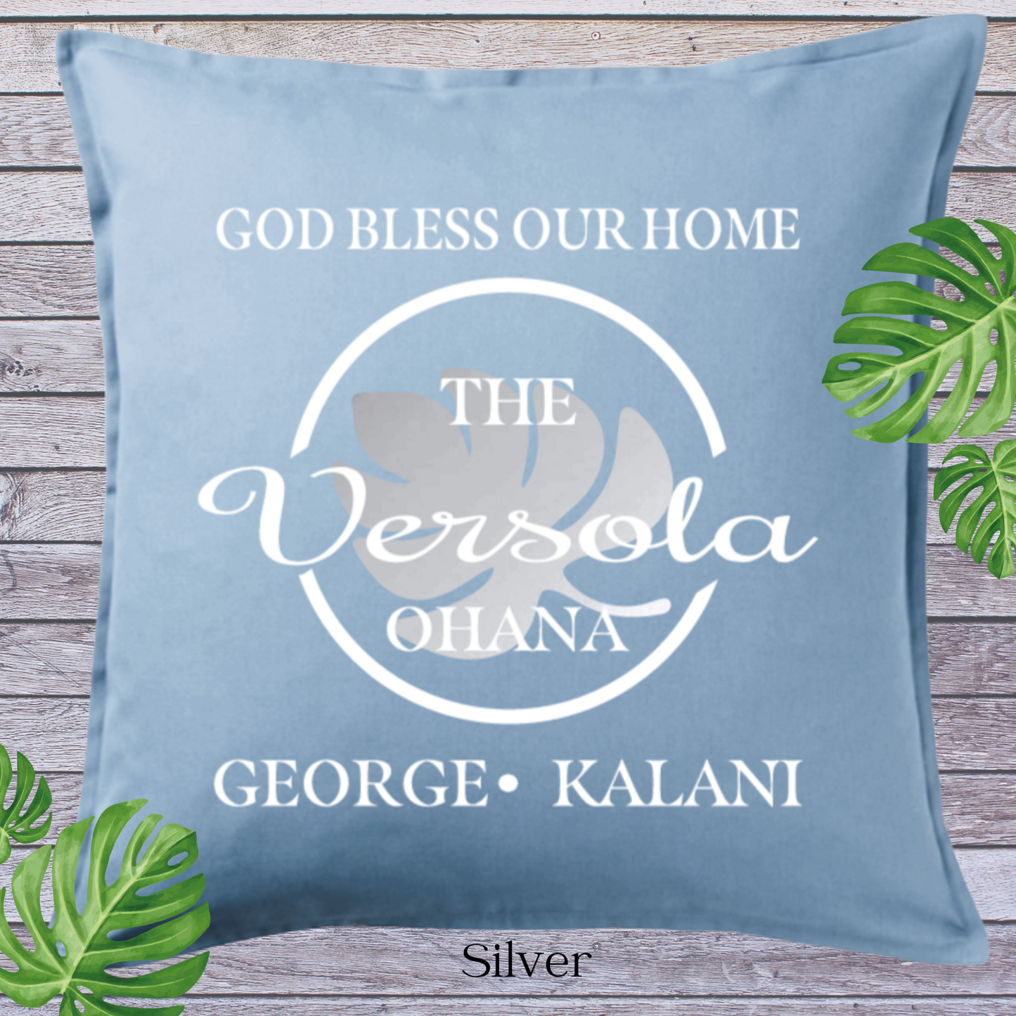 God Bless Our Home Decor Pillow Cover, Lt Blue with Large Monstera Leaf, Personalized (COVER ONLY)Scroll for other color options