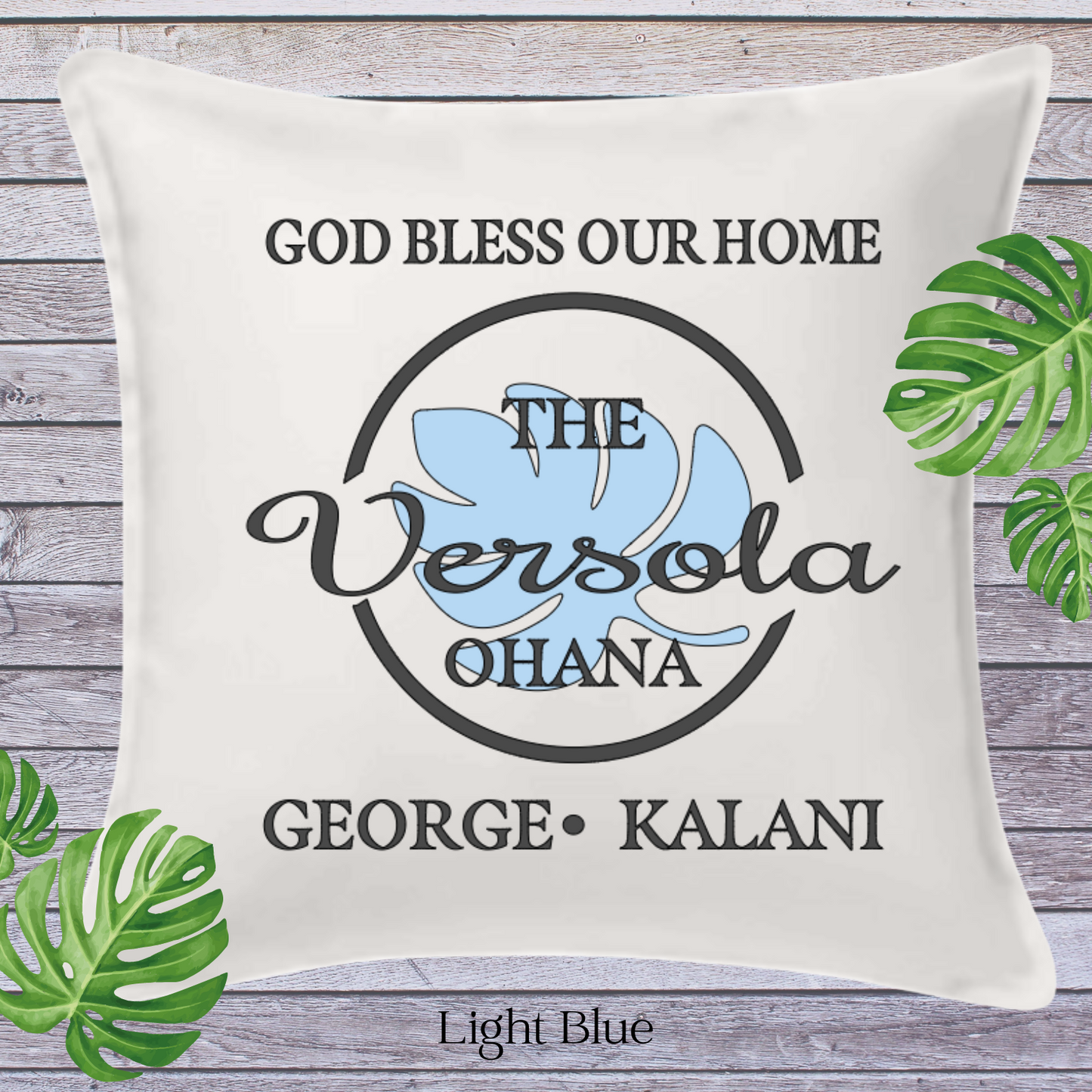 God Bless Our Home Decor Pillow Cover,  White with Large Monstera Leaf, Personalized (COVER ONLY) Scroll for other color options