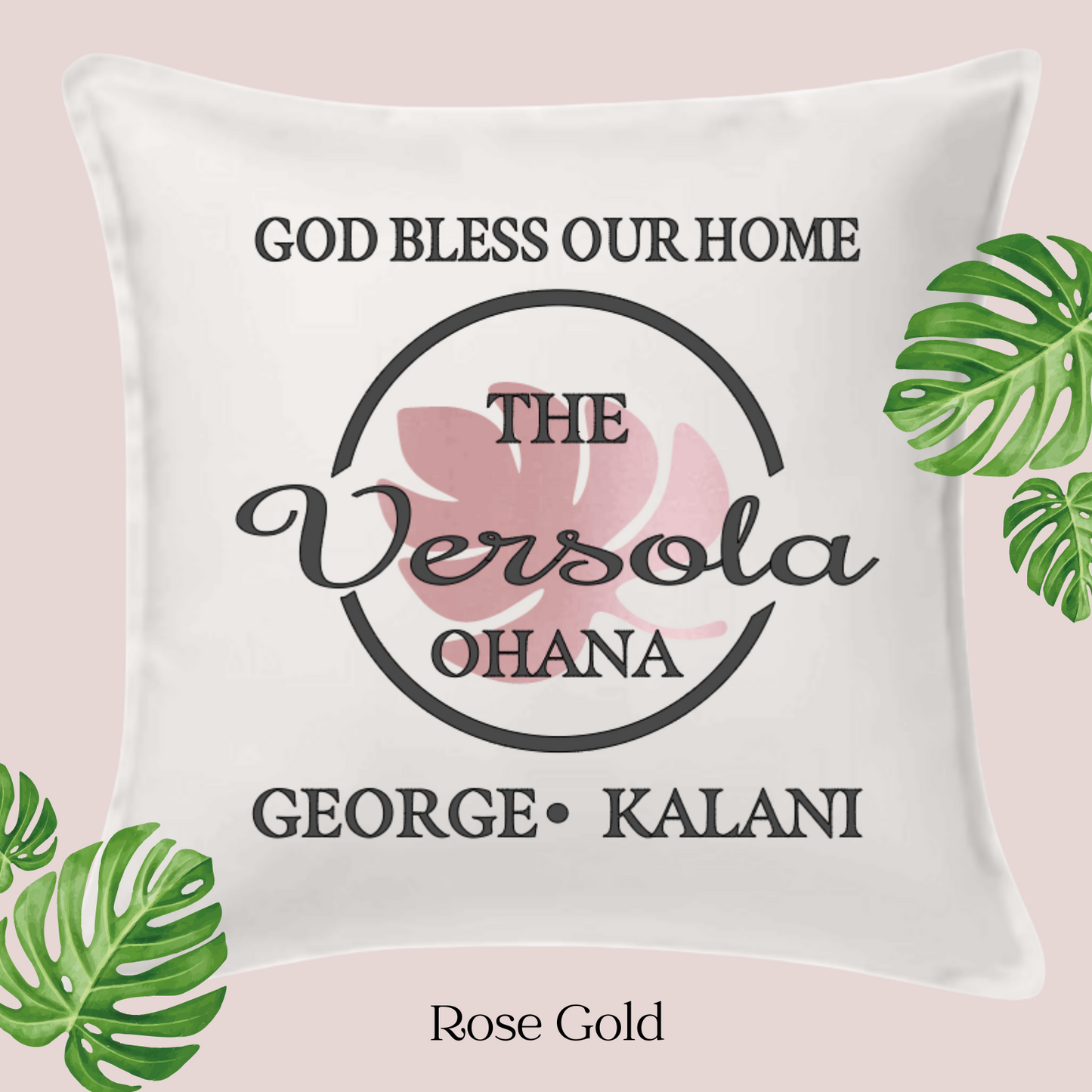 God Bless Our Home Decor Pillow Cover,  White with Large Monstera Leaf, Personalized (COVER ONLY) Scroll for other color options