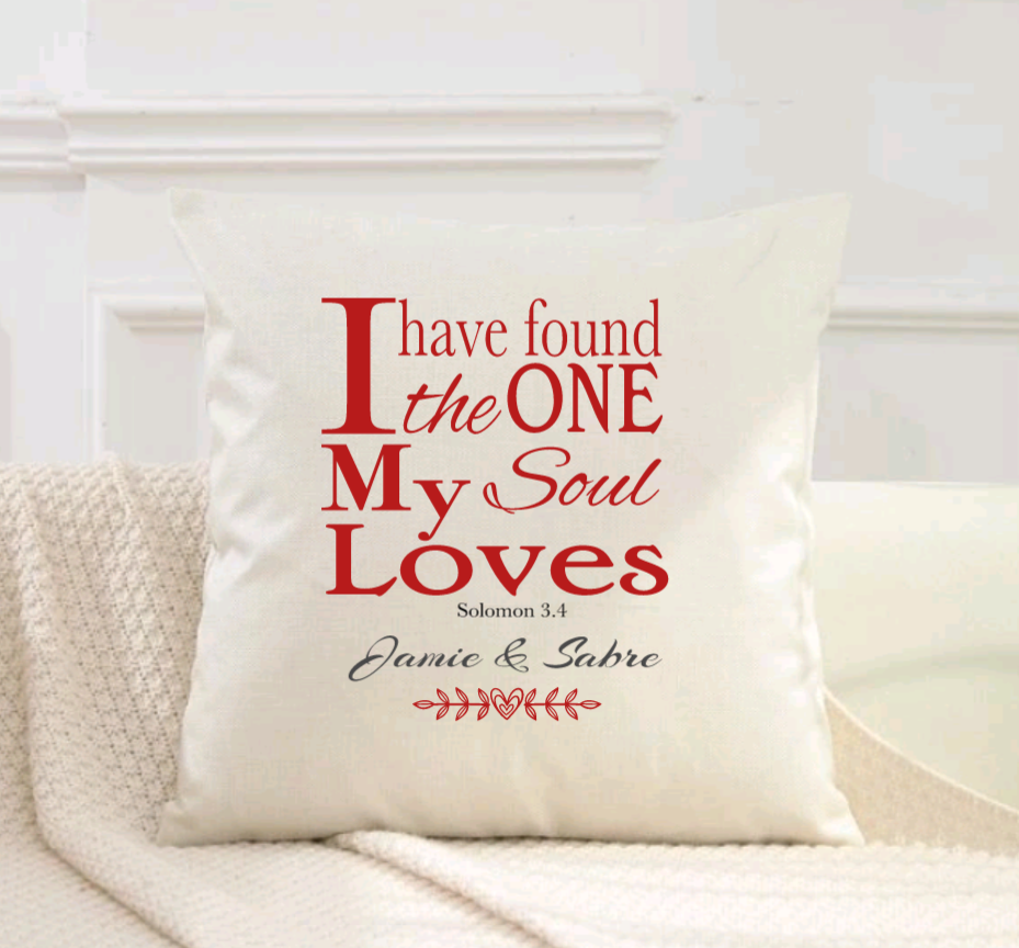 Special Valentine Pillow Cover - "I Have Found the One My Soul Loves" (Cover Only)