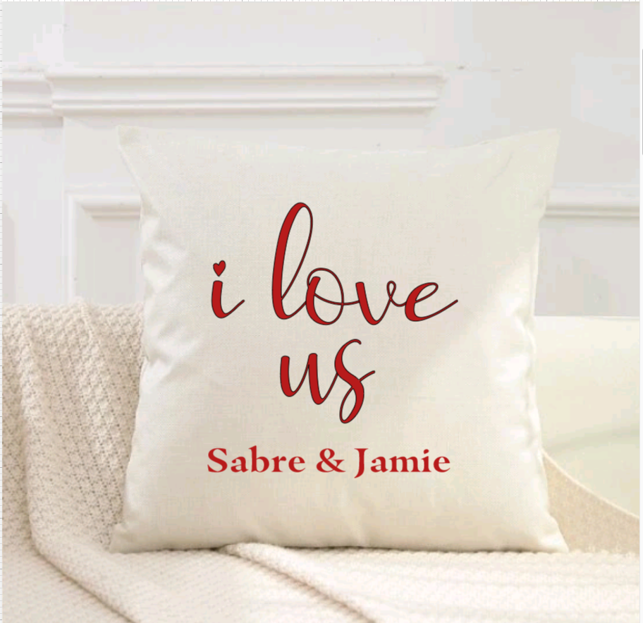 Special Valentine Pillow Cover - "I Love Us" (Cover Only)