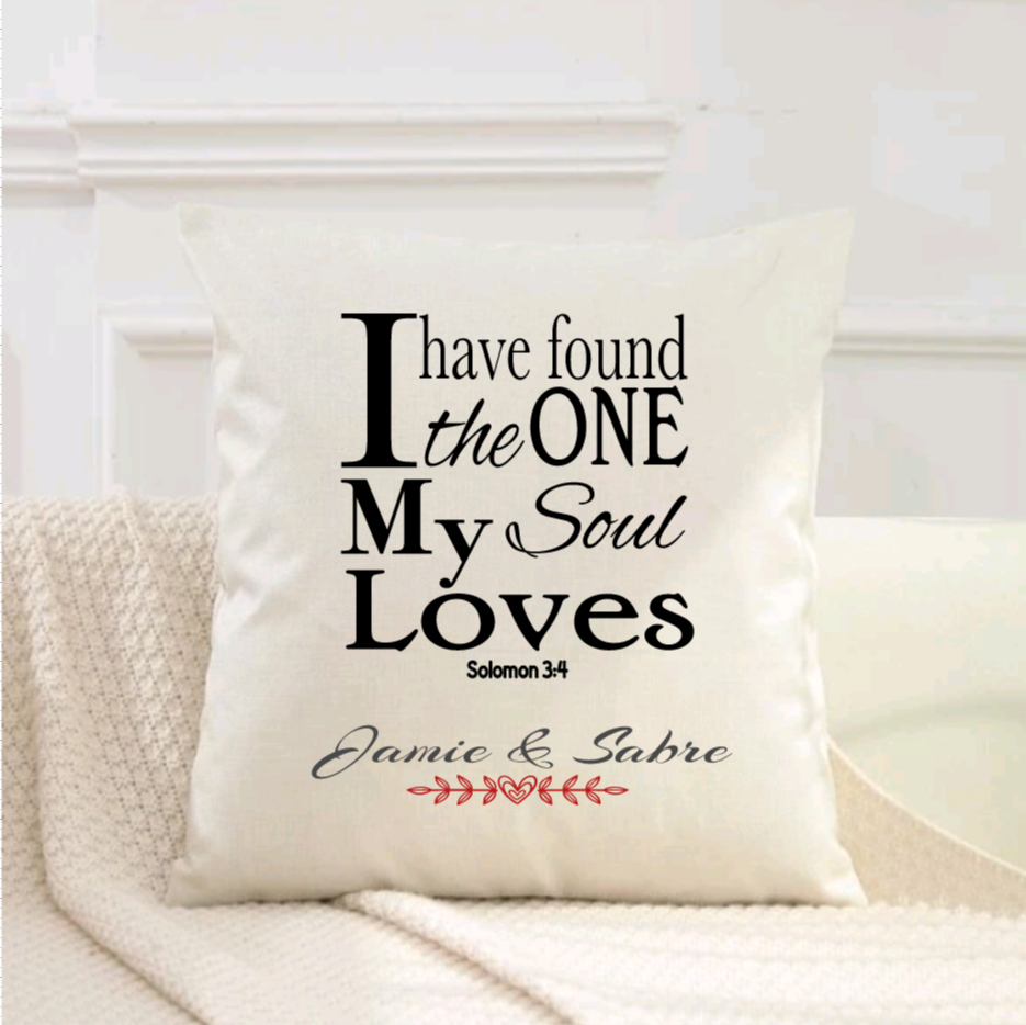 Special Valentine Pillow Cover - "I Have Found the One My Soul Loves" (Cover Only)